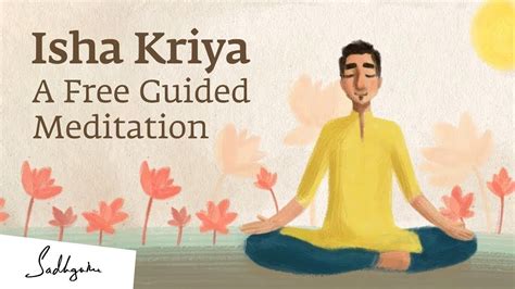 Isha Kriya: A Guided Meditation For Health And Wellbeing | 15-Minutes - Uohere