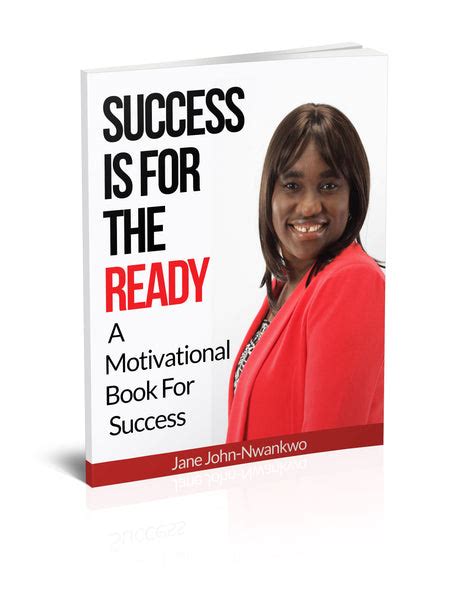 Success Is For The Ready A Motivational Book For Success Authored by J ...