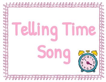 Telling Time Song for Telling Time Support by MsDaniCara | TPT