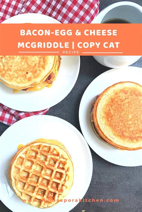 Bacon-Egg & Cheese McGriddle | Copy Cat Recipe - My Diaspora Kitchen