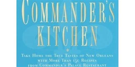 Commander's Kitchen Hardcover Cookbook | Brennan's of Houston | The ...