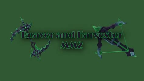 Harvester and Reaver MM2 Montage - YouTube