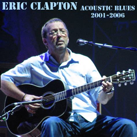 Albums That Should Exist: Eric Clapton - Acoustic Blues - Various ...