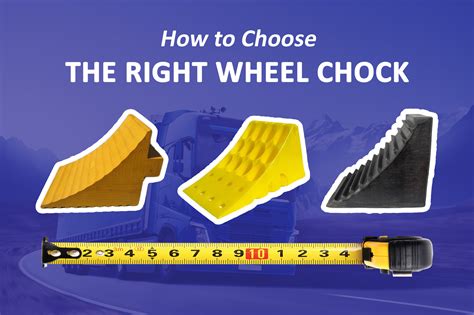 How to Choose the Right Wheel Chocks | Polymax Blog