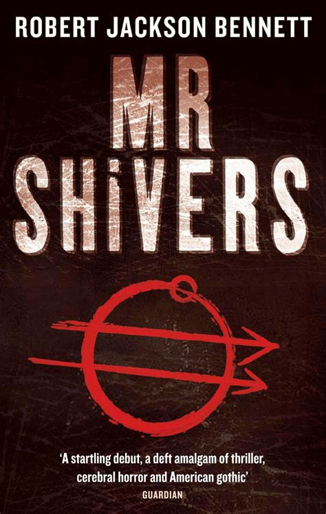 Mr Shivers by Robert Jackson Bennett - Books - Hachette Australia