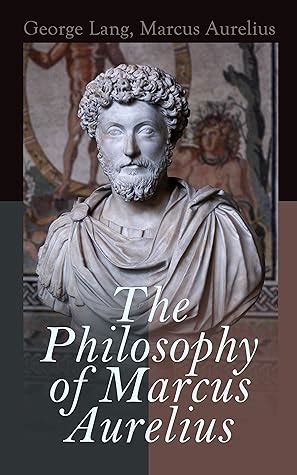 The Philosophy of Marcus Aurelius: Biography of Roman Emperor Marcus ...