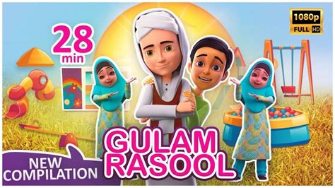 Ghulam Rasool All New Episodes - Cartoons for Kids - 3D Animated Islamic Stories | Ghulam Rasool ...