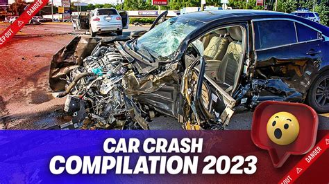 Car Crash Compilation 2023 | fatal deadly car crash compilation 2023 | TOTAL IDIOTS IN CARS 2023 ...