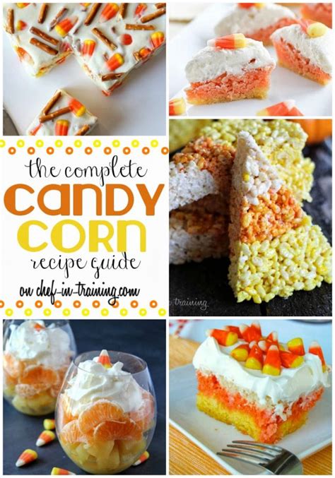 40+ Candy Corn Recipes - Chef in Training