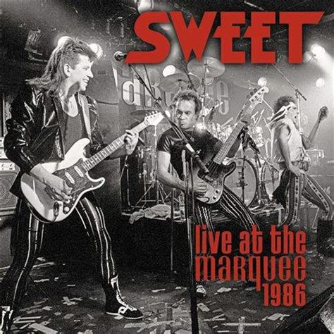 SWEET – Live At The Marquee 1986 | DMME.net