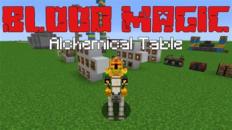 Alchemy Table (Blood Magic PT. 9) [Minecraft 1.12.2 Mod Guide] - YouTube