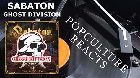 Sabaton - Ghost Division Reaction - PopCulture Reacts - YouTube