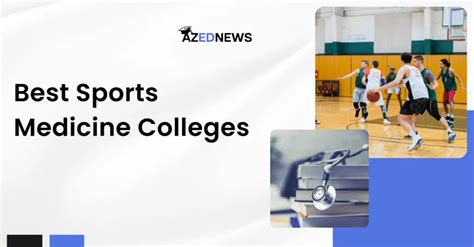 11 Best Sports Medicine Colleges 2024 - AzedNews