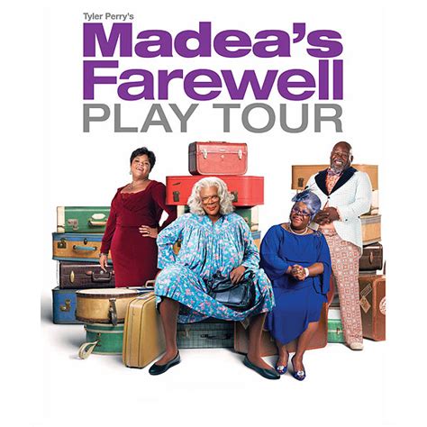 Tyler Perry's "Madea's Farewell Play" Tour - Experience Spartanburg