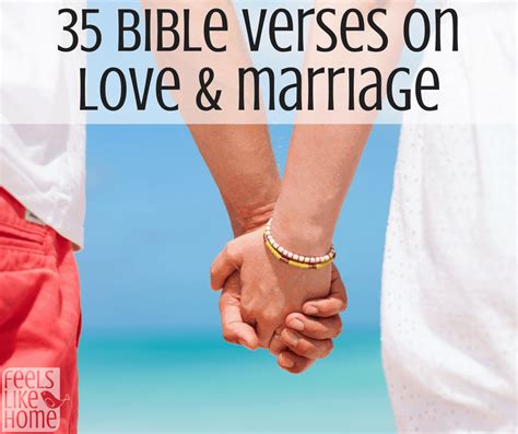 35 Bible Verses on Love & Marriage | Feels Like Home™