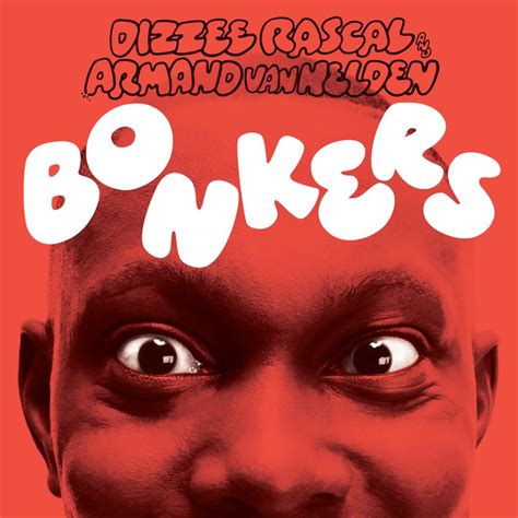 Dizzee Rascal – Bonkers Lyrics | Genius Lyrics