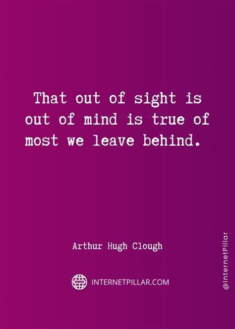 30 Out of Sight Out of Mind Quotes and Sayings