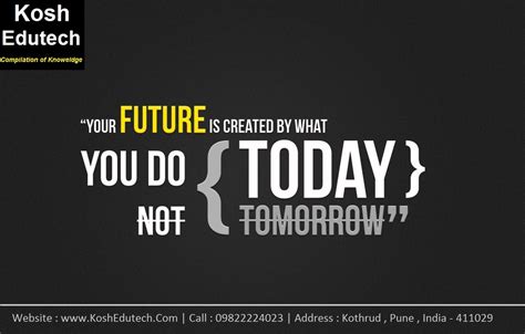 "YOUR ‪#‎FUTURE‬ IS CREATED BY WHAT YOU DO ‪#‎TODAY‬" ‪#‎motivation ...