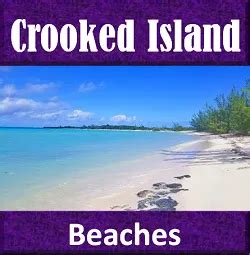 Travel Guide for the best beaches on Crooked Island, Bahamas - Crooked ...