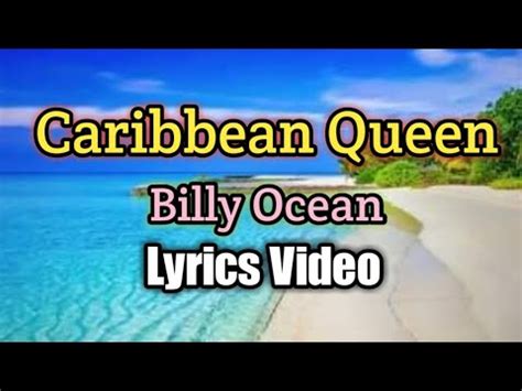 Caribbean Queen - Billy Ocean (Lyrics Video) - YouTube