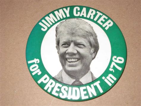 3 1 2" Jimmy Carter for President in '76 Pin Election Campaign 1976 ...