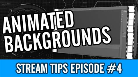 Animated Background Tutorial for Twitch and YouTube - Nerd or Die