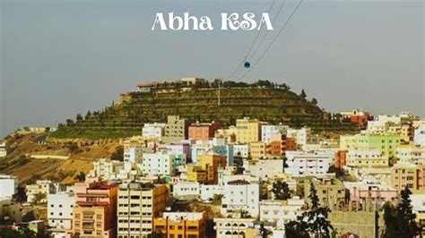 Abha KSA - Information, Pics, and Faqs - Arab World | Arab Countries