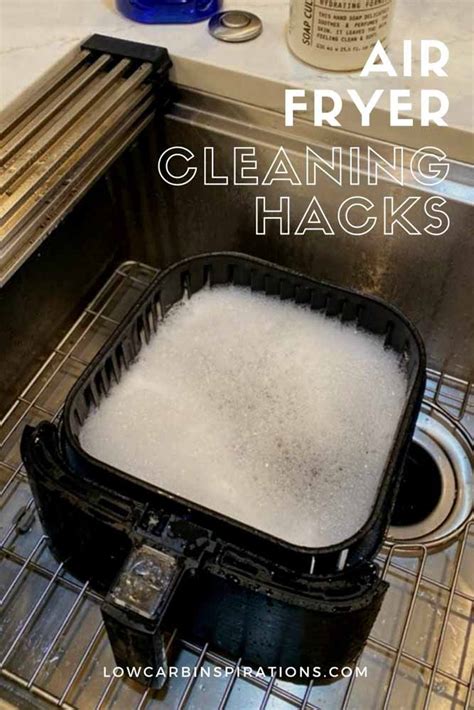 Air Fryer Cleaning Hacks - Low Carb Inspirations