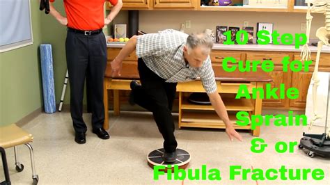 10 Step Cure for Ankle Sprain & or Fibula Fracture. Exercises & Rehab - YouTube