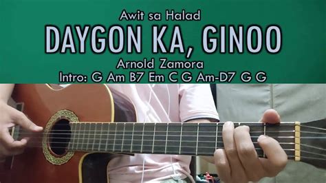 Daygon Ka Ginoo - Arnold Zamora - Guitar Chords Chords - Chordify