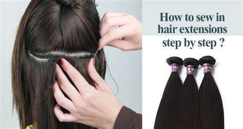 How To Sew In Hair Extensions Step By Step?