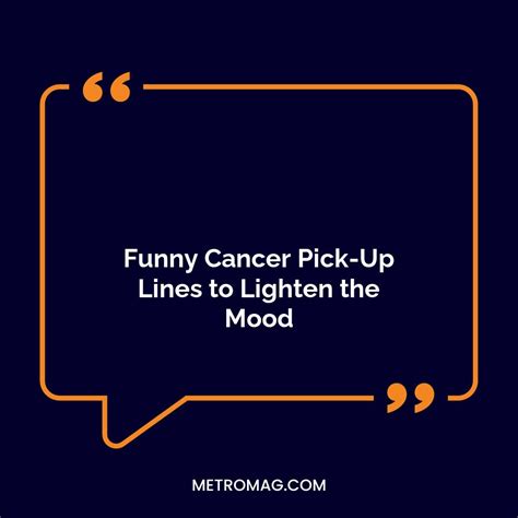 [UPDATED] Humor Captions - 273+ Cheeky Cancer Pick Up Lines for a Good ...