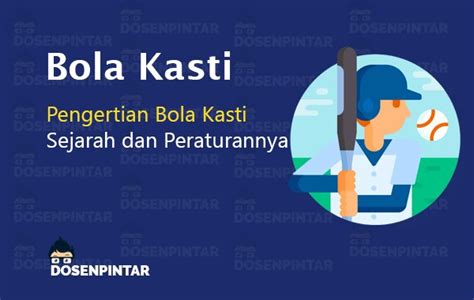 √ Bola Kasti : Pengertian, Sejarah, Peraturan, dan Tehnik | dosenpintar.com