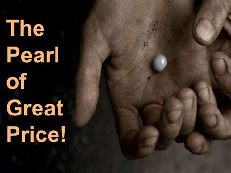 The Pearl of Great Price!