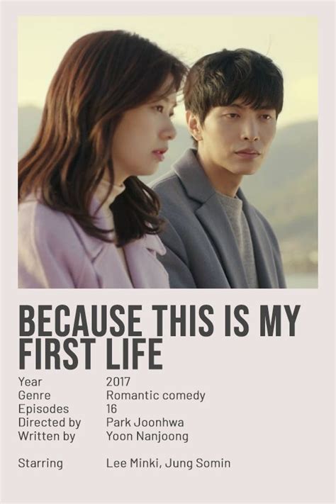 because this is my first life kdrama poster | Kdrama, Romantic comedy, Aesthetic words