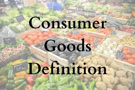 Consumer Goods: (Definition, 4 Types & 6 Examples)