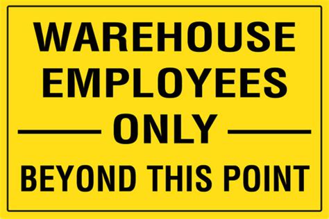 Warehouse Employees Only Beyond This Point - Floor Sign | Creative ...