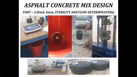 Asphalt Concrete Mix Design (Part - 4 - Gmb, Gmm, Stability and Flow ...