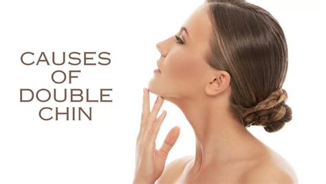 What Causes A Double Chin? Know The Reasons!