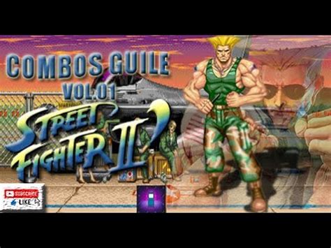 Combos guile VOL.01 sf2. street fighter 2. VOL.02 COMING SOON HD 2022 - YouTube