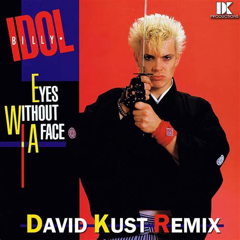 Billy Idol - Eyes Without A Face (David Kust Extended Remix) | David Kust