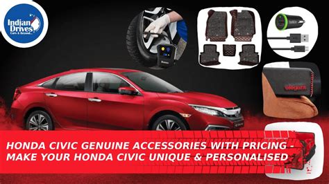 Honda Civic Genuine Accessories With Pricing - Make Your Honda Civic