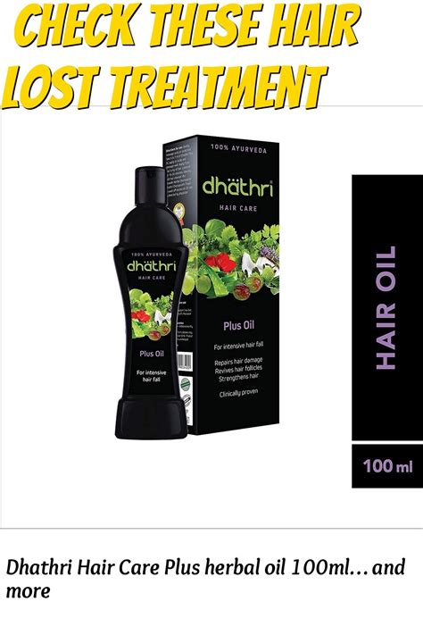 Dhathri Hair Care Plus herbal oil 100ml | Hair lost treatment, Herbal ...