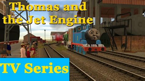 Thomas And The Jet Engine Trainz