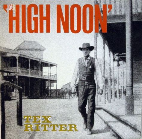 Tex Ritter - High Noon (Vinyl, LP) at Discogs