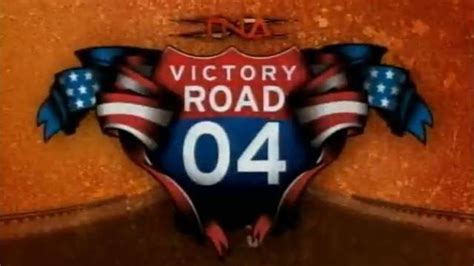 TNA Victory Road 2004 | Match Card & Results | TNA PPV