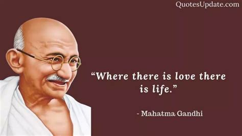 Where there is love there is life | Mahatma gandhi quotes, Gandhi ...