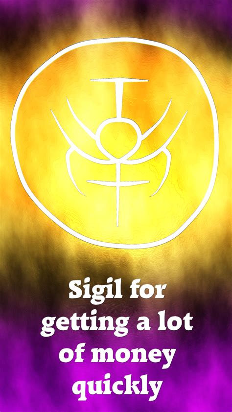 Sigil for getting a lot of money quickly. This was a request done for ...