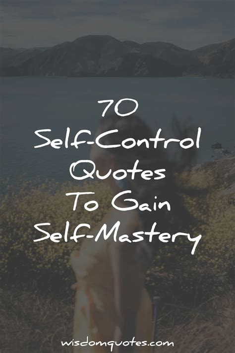 70 Self-Control Quotes To Gain Self-Mastery