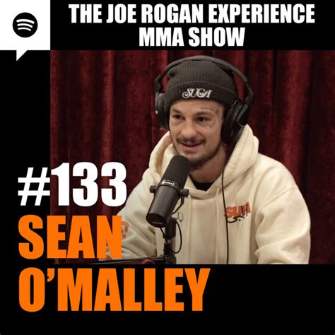 JRE MMA Show #133 with Sean O'Malley – The Joe Rogan Experience ...